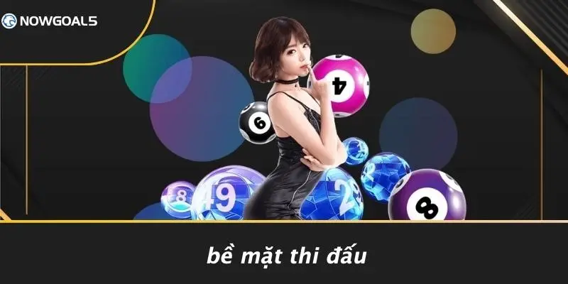 Bề Mặt Thi Đấu