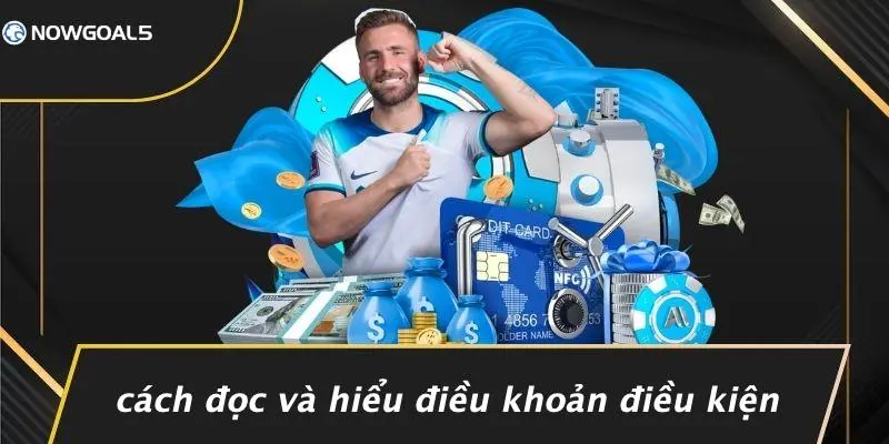 Cách Đọc Và Hiểu Điều Khoản Điều Kiện