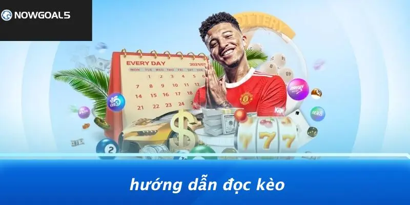 Hướng Dẫn Đọc Kèo