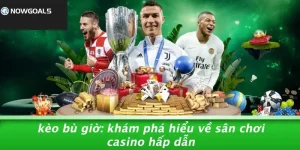 Kèo Bù Giờ