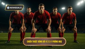 Chiến thuật bóng đá 4-2-3-1 phòng ngự